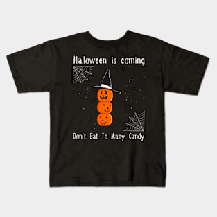 Halloween is Coming Kids T-Shirt